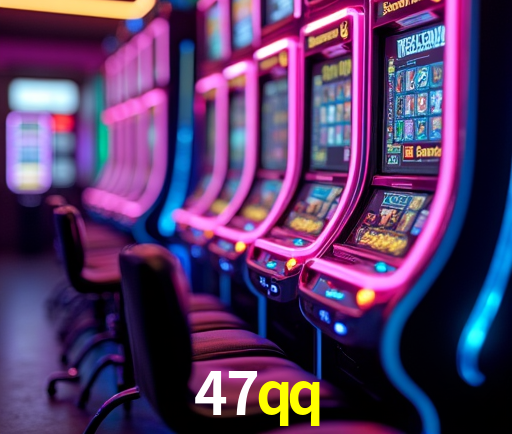 47qq Slot - 320+ Caça-Níqueis Premium